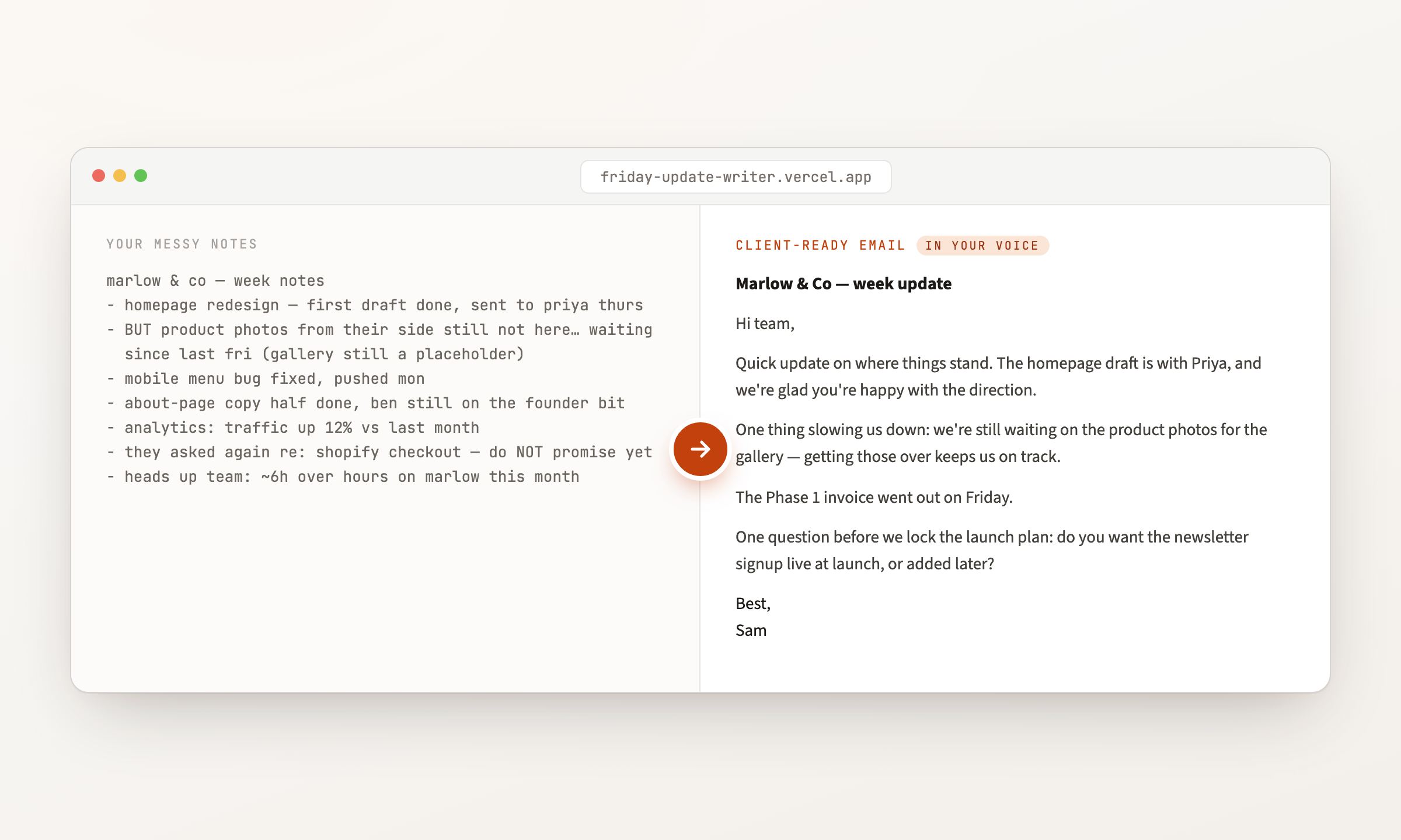 The Friday Update Writer running in a browser — messy raw weekly notes on the left turn into a client-ready status email in the agency's voice on the right